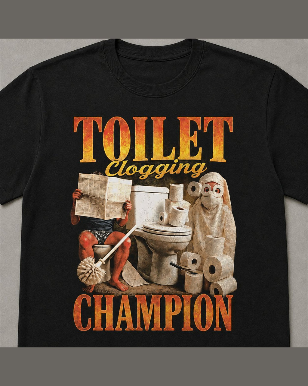 Close-up of the screen printed TOILET CLOGGING CHAMPION graphic on heavyweight cotton