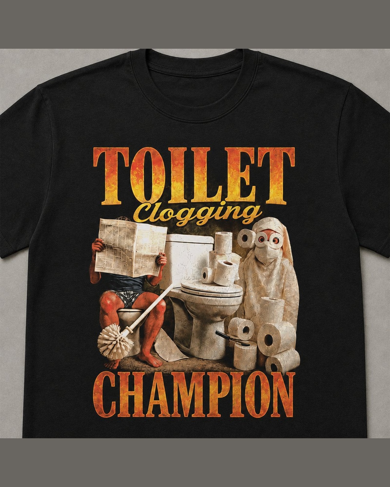 Close-up of the screen printed TOILET CLOGGING CHAMPION graphic on heavyweight cotton